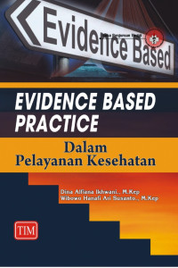 Image of Evidence Based Practice dalam Pelayanan Kesehatan
