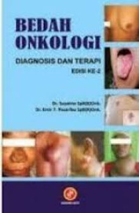 Image of Bedah onkologi : Diagnosis dan Terapi