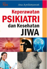 Image of Keperawatan Psikiatri dan Kesehatan Jiwa