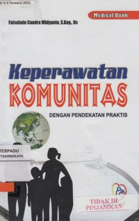 Image of Keperawatan komunitas : dengan pendekatan praktis