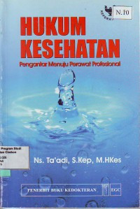 Image of Hukum kesehatan (Pengantar menuju perawat profesional)
