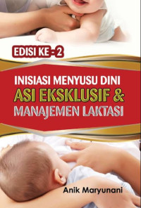 Image of Inisiasi Menyusui Dini Asi Eksklusif dan Manajemen Laktasi