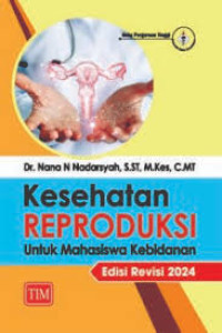 Image of Kesehatan Reproduksi : Untuk Mahasiswa Kebidanan