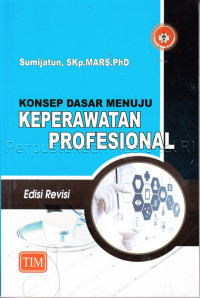 Image of Konsep Dasar Menuju Keperawatan Profesional