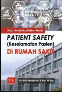 Image of Patient Safety (Keselamatan Pasien) di Rumah Sakit